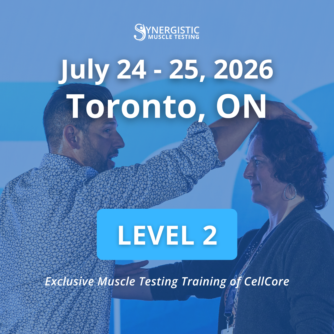 Level 2 Synergistic Muscle Testing Workshop in Toronto, ON July 2026. Exclusive Muscle Testing Training of CellCore.
