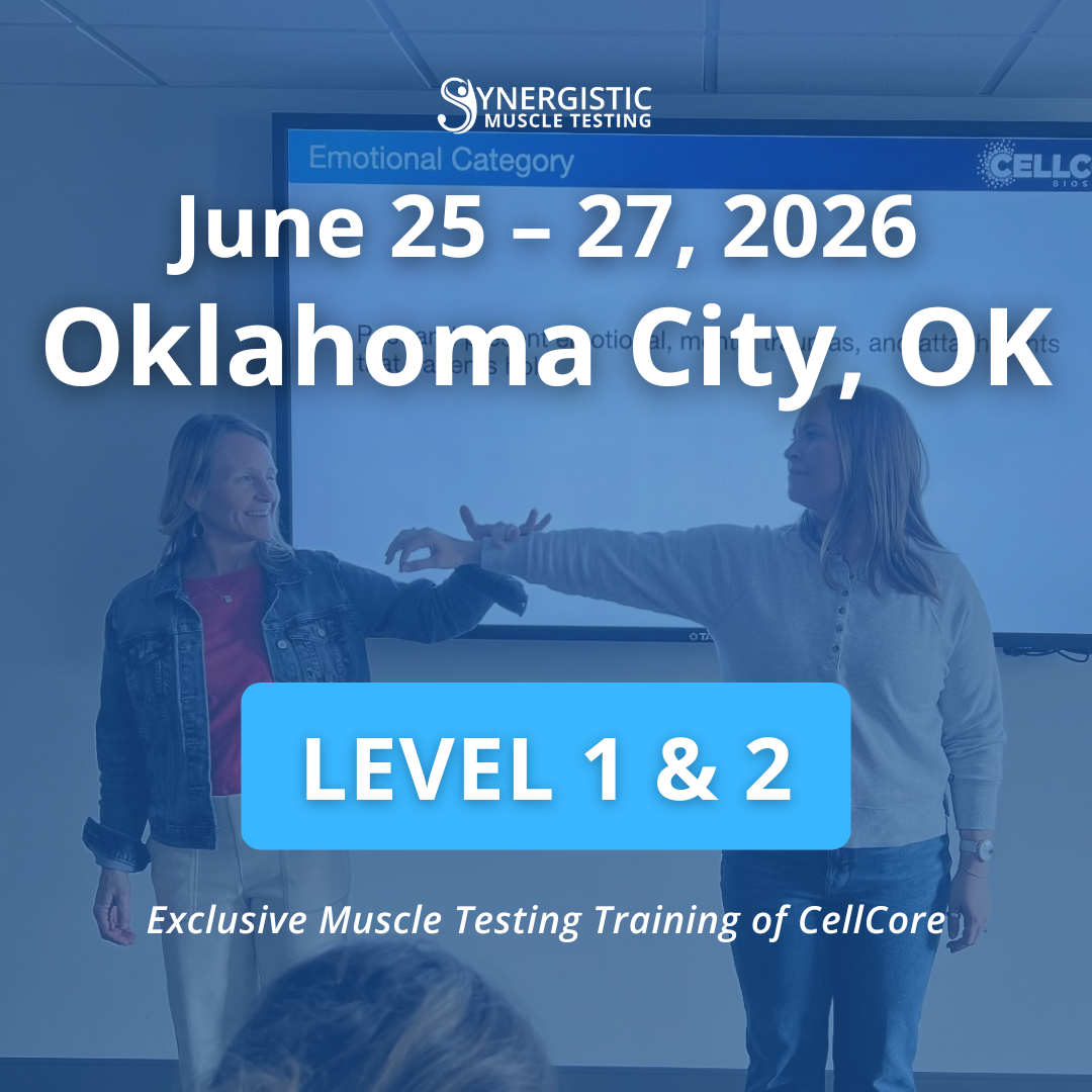 Level 1 and 2 Synergistic Muscle Testing Workshop in Oklahoma City, OK June 2026. Exclusive Muscle Testing Training of CellCore.