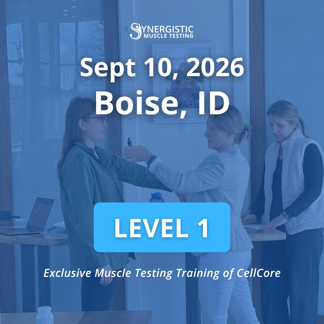 Level 1 Synergistic Muscle Testing Workshop in Boise, ID September 2026. Exclusive Muscle Testing Training of CellCore.