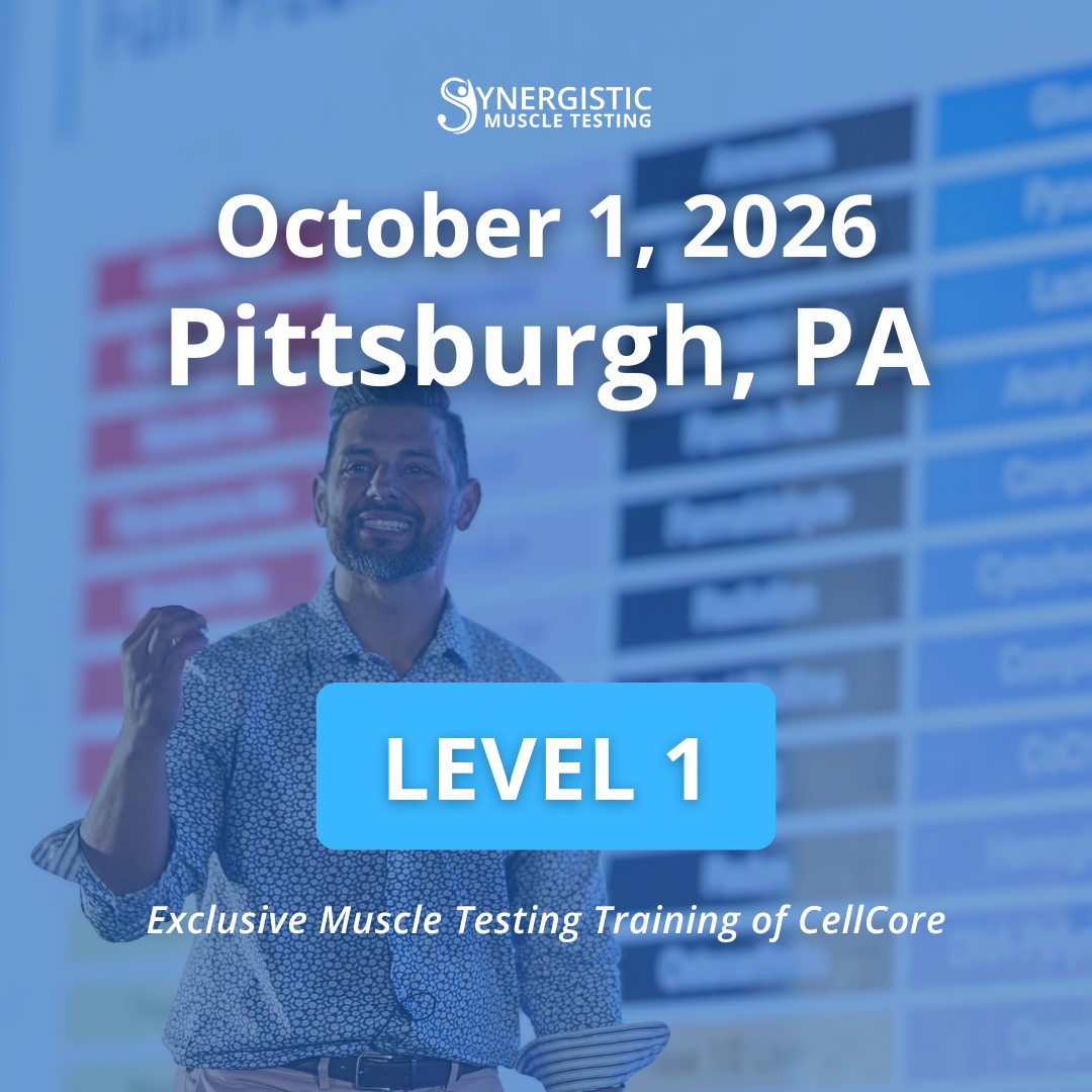 Level 1 Synergistic Muscle Testing Workshop in Pittsburgh, PA October 2026. Exclusive Muscle Testing Training of CellCore.