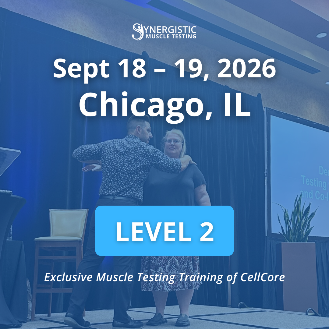 Level 2 Synergistic Muscle Testing Workshop in Chicago, IL September 2026. Exclusive Muscle Testing Training of CellCore.