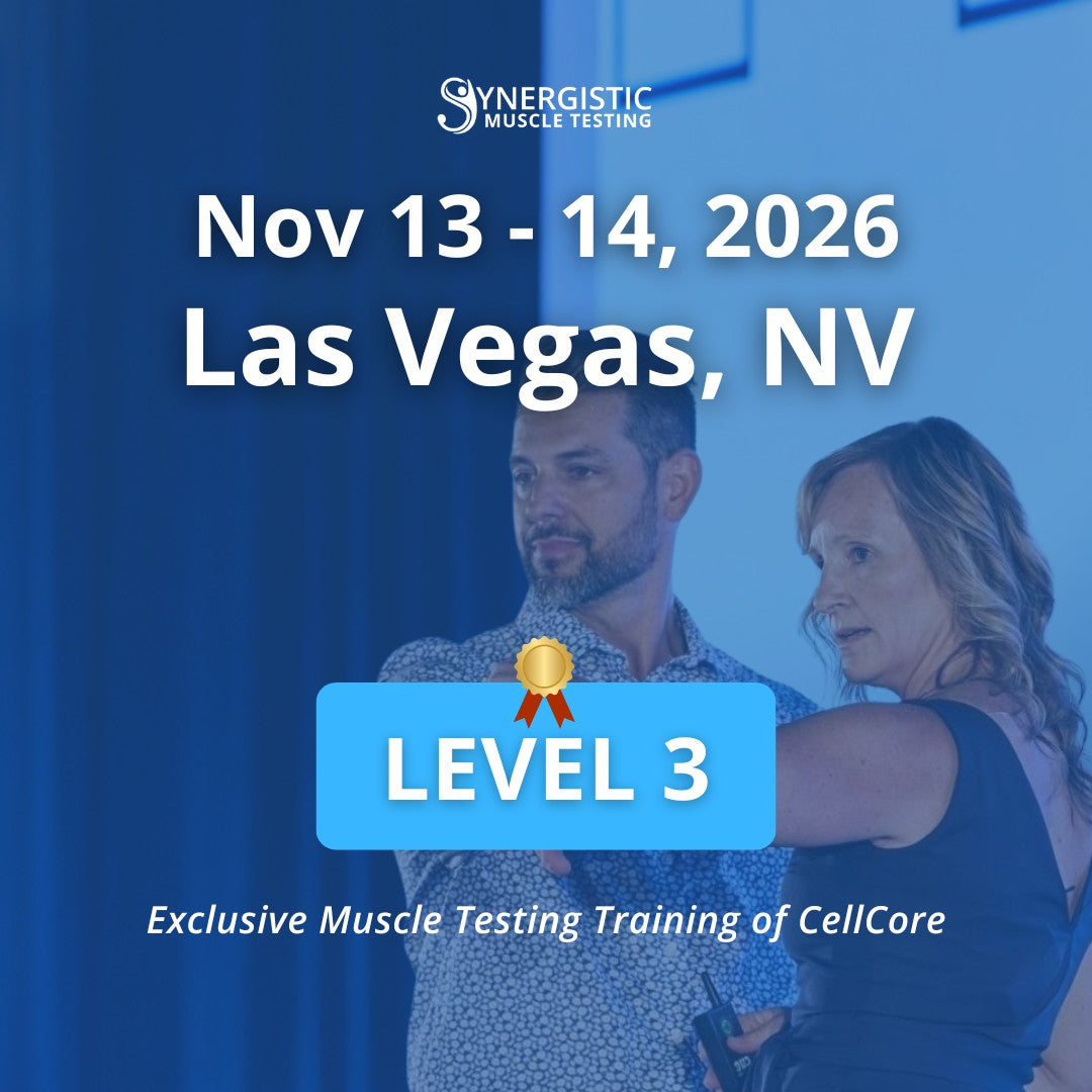Level 3 Synergistic Muscle Testing Workshop in Las Vegas, NV November 2026. Exclusive Muscle Testing Training of CellCore.